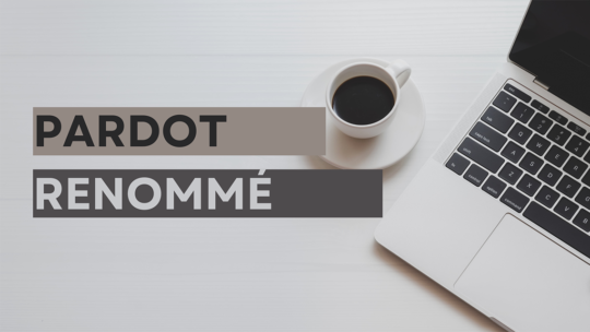 Pardot renommé Marketing Cloud Account Engagement
