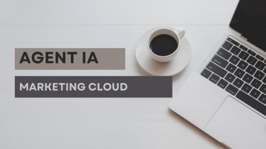 Agent IA Marketing Cloud : 7 décisions à prendre avant de l&rsquo;activer