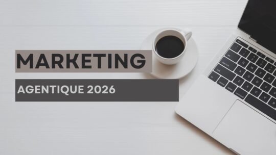 Marketing agentique : ce qui change dans vos campagnes